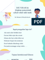 IMUNISASI & Kebijakan Pemerintah Terkait Sehat Sakit Anak