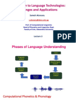 Introduction to Language Technologies: Challenges and Applications