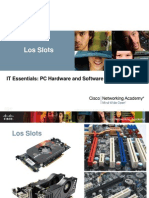 Los Slots: IT Essentials: PC Hardware and Software v4.0