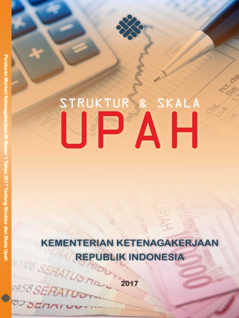 Struktur dan Skala Upah 2017 RI | PDF