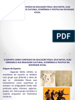 O esporte na educação física: mitos, verdades e realidades sociais