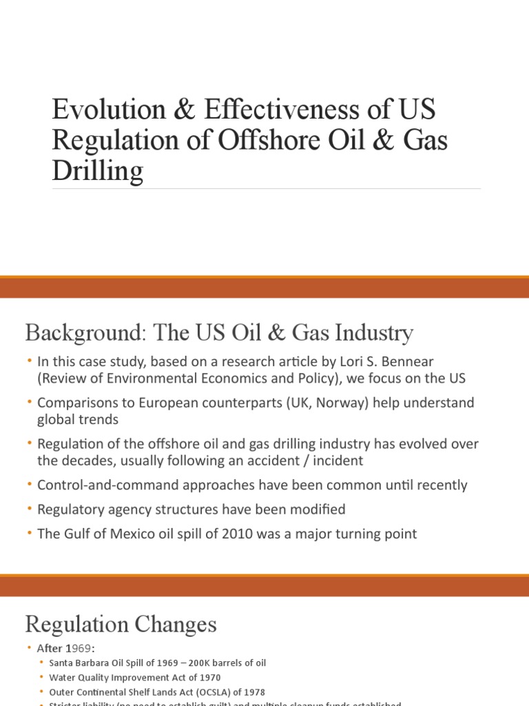 Evolution & Effectiveness of US Regulation of Offshore Oil & Gas