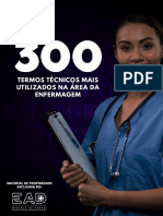 EBOOK - 300 TERMOS TÉCNICOS MAIS UTILIZADOS NA ÁREA DA ENFERMAGEM