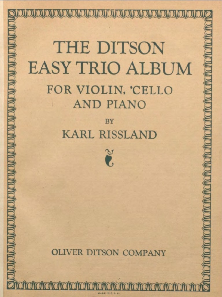 Rissland K. The Ditson Easy Trio Album For Violin Cello and Piano | PDF