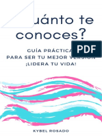 ¿Cuánto Te Conoces Guía Práctica para Ser Tu Mejor Versión. ¡Lidera Tu Vida (Spanish Edition) (Kybel Rosado (Rosado, Kybel) )