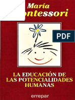 LA EDUCACIÓN DE LAS POTENCIALIDADES HUMANAS by María Montessori