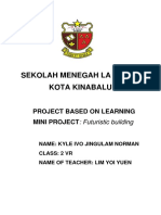 Sekolah Menegah La Salle, Kota Kinabalu: Project Based On Learning MINI PROJECT: Futuristic Building