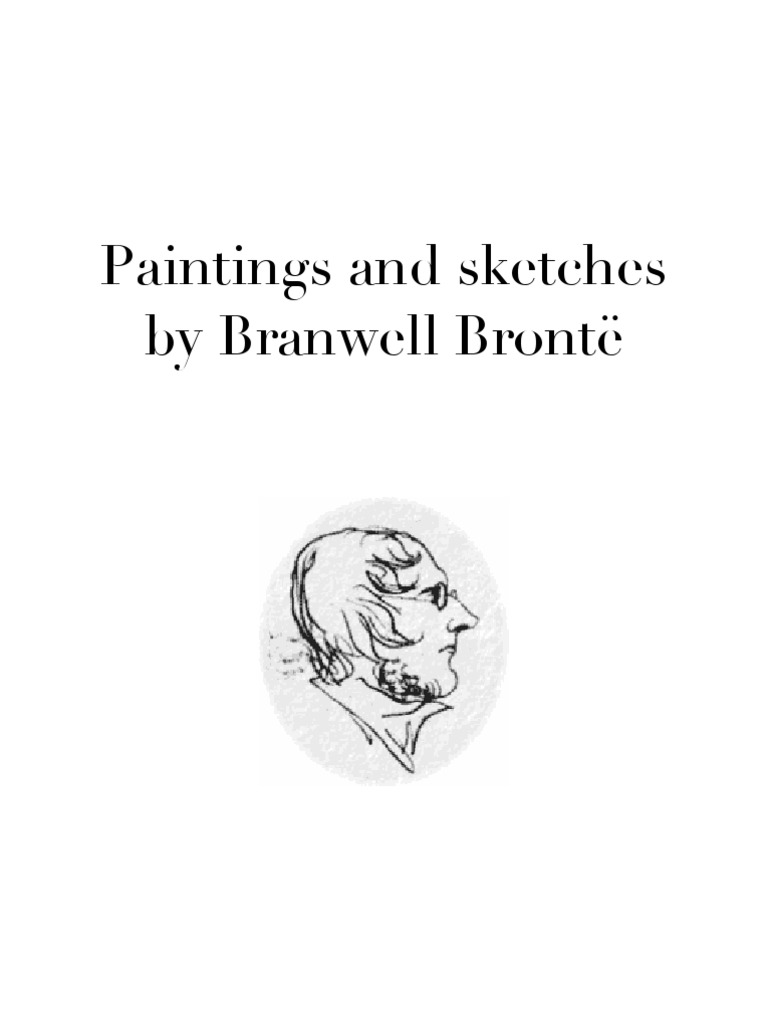 Paintings and Sketches by Branwell Brontë