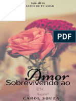 Sobrevivendo ao Amor - Spin-Off de O Sabor de Te Amar - Carol Souza (1)