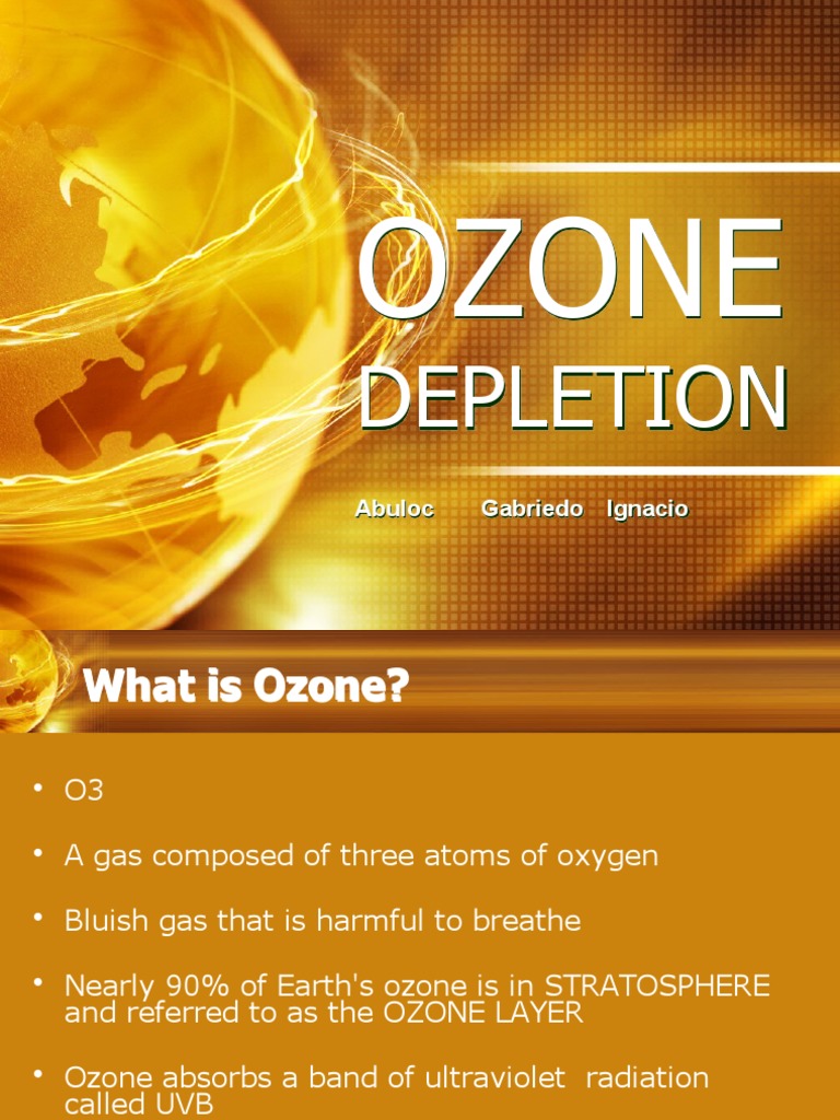GROUP 3 (Ozone Depletion) PDF Ozone Depletion Chlorofluorocarbon