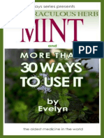 Mint, The Miraculous Herb, and More Than 30 Ways To Use It