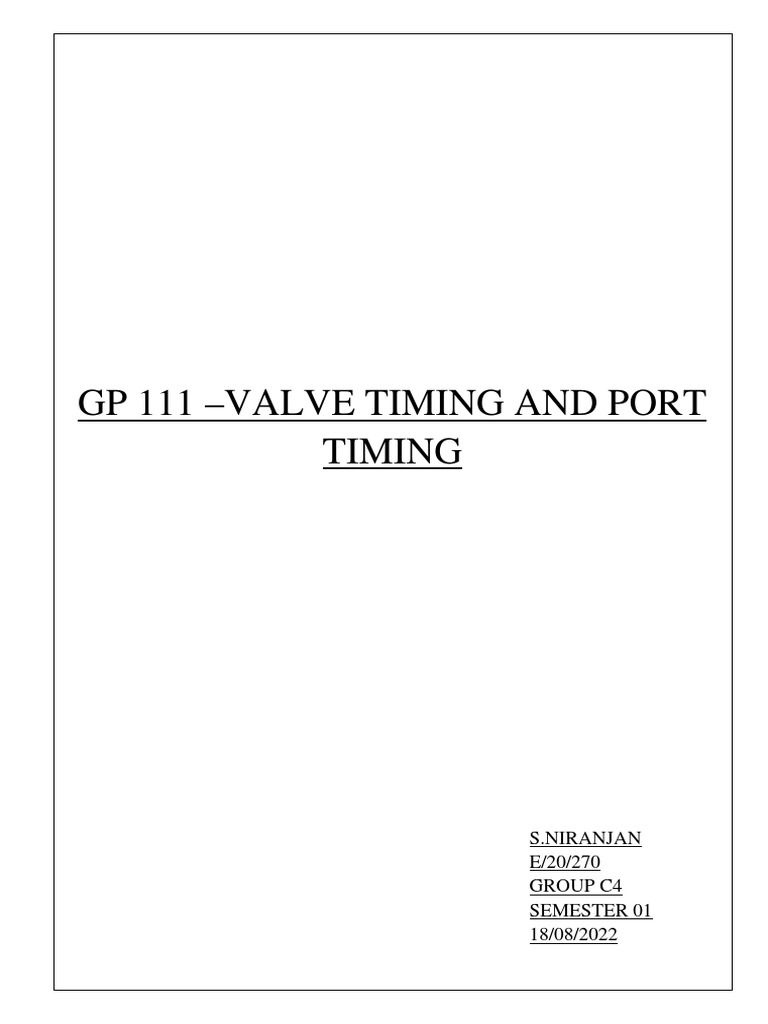 Valve Timing Port Timing Lab Report PDF Internal Combustion Engine