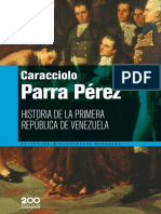 (Colección Bicentenario Carabobo 65) Parra Pérez, Caracciolo - Historia de La Primera República de Venezuela