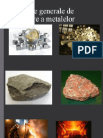 Metode Generale de Obținere A Metalelor