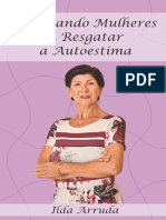 Inspirando mulheres a resgatar a auto estima