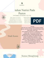 Kebutuhan Nutrisi Pada Pasien: Dosen Pengampu: Riri Novayelinda., S. KP., M. NG