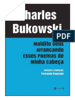 Resumo Maldito Deus Arrancando Esses Poemas de Minha Cabeca Charles Bukowski