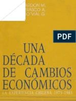 Alvaro Bardón Et Ál - Una Década de Cambios Económico. La Experiencia Chilena 1973-1983.