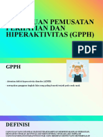 Gangguan Pemusatan Perhatian Dan Hiperaktivitas (GPPH)