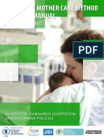 In-Hospital Kangaroo Adaptation and Discharge Policies