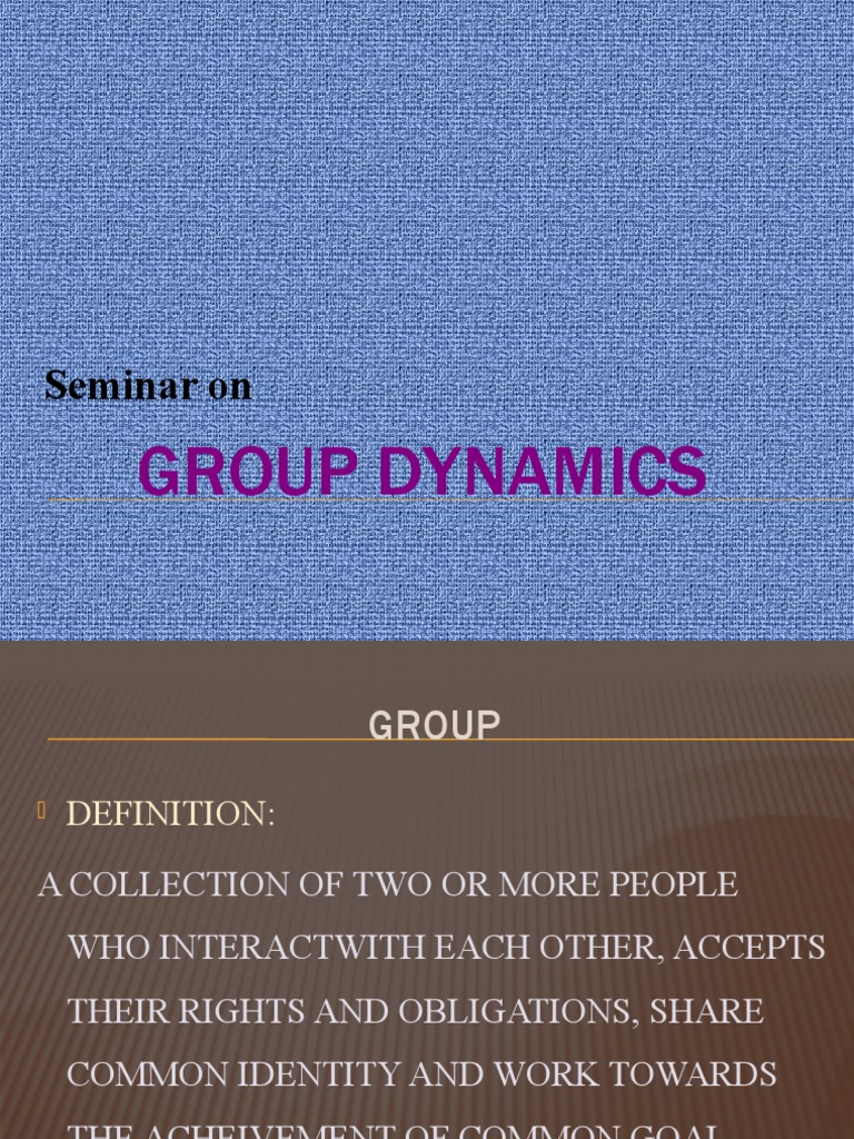GROUP DYNAMICS | PDF | Cognition | Cognitive Science