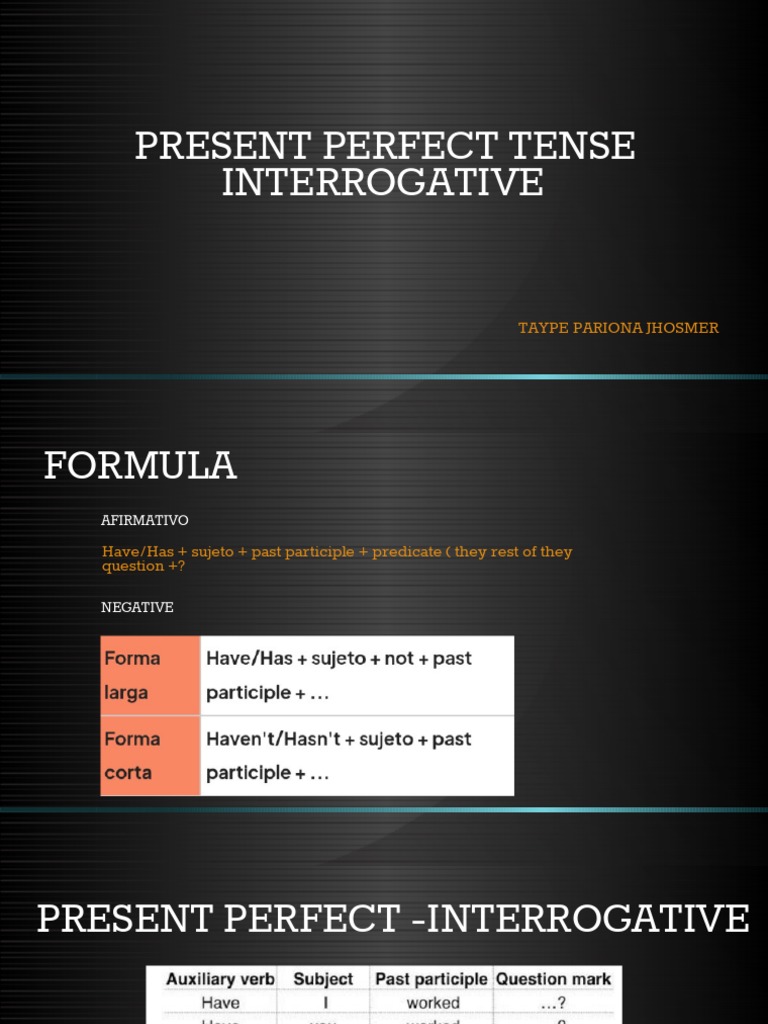Present Perfect Interrogative Guide | PDF