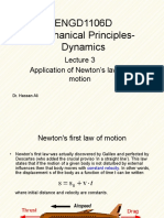 ENGD1106D Mechanical Principles-Dynamics: Lecture 3 Application of Newton's Laws of Motion