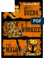 El Bueno El Wookiee y El Malo