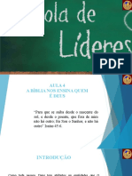 Aula 4 A Bíblia Nos Ensina Quem É Deus, Escola de Lideres Ebget