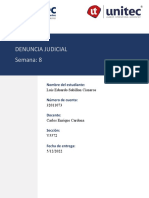 Denuncia Judicial Semana: 8: Nombre Del Estudiante: Número de Cuenta: Docente: Sección