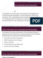 Socialization: Social Structure, Social Processes and Socialization