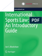 (Short Studies in International Law) Ian S. Blackshaw (Auth.) - International Sports Law - An Introductory Guide-T.M.C. Asser Press (2017)