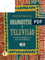 LIVRO - Branquitude e Televisao - Richard Santos