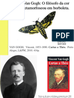 Vincent Van Gogh - O Fil Sofo Da Cor Que Se Metamorfoseou em Borboleta