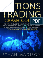 Options Trading Crash Course - The Ultimate Guide To Generate A Passive Income From The Financial