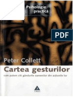 Cartea Gesturilor Cum Putem Citi Gândurile Oamenilor Din Acțiunile Lor by Peter Collett Traducere Din Limba Engleză de Alexandra Borş (Z-lib.org)