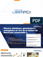 Expo 4, Efectos Citotóxico, Genotóxico y Mutagénico in Vivo de La Tintura de Matricaria Chamomilla L.