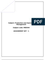 Subject: Production and Operation Management Subject Code: MB0044 Assignment Set - 1