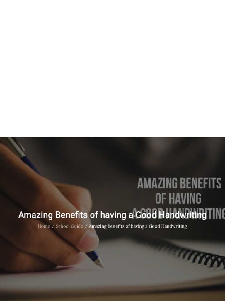 Amazing Benefits of Having A Good Handwriting | PDF | Reading