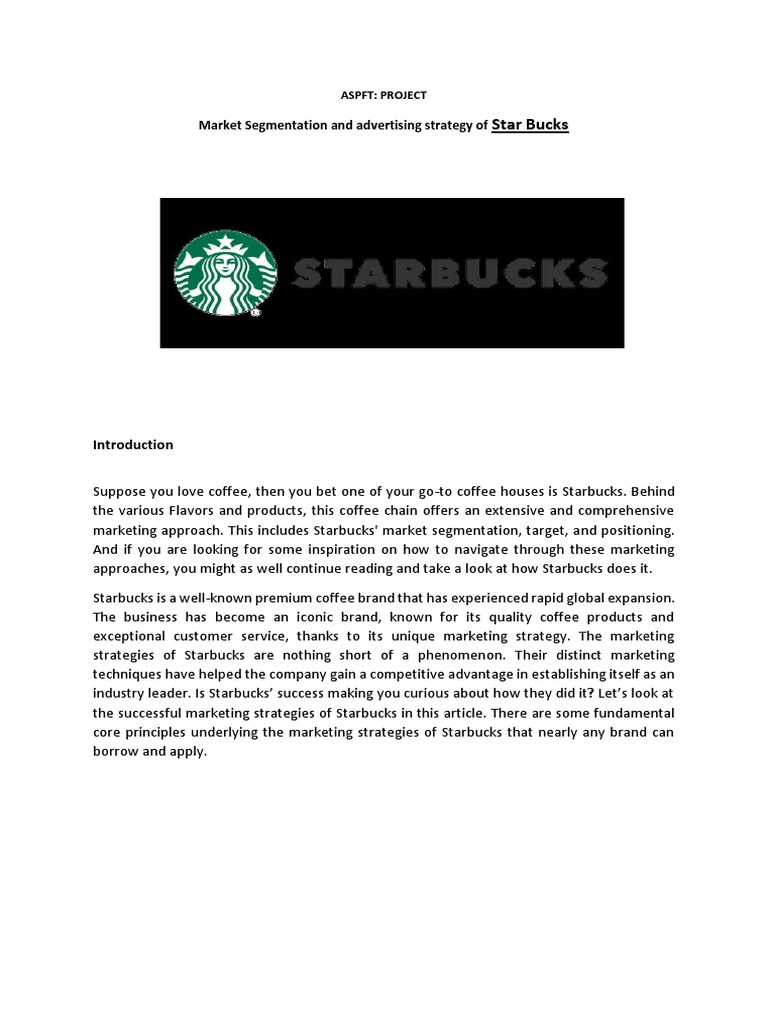 Starbucks' Comprehensive Marketing Strategy Analyzing the Company's