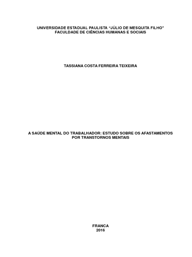 A sa de mental do trabalhador estudo sobre os afastamentos por
