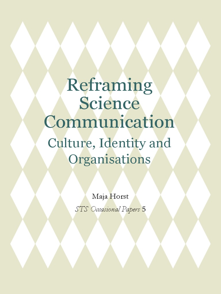 Horst 2015 Reframing Science Communication | PDF | Science ...