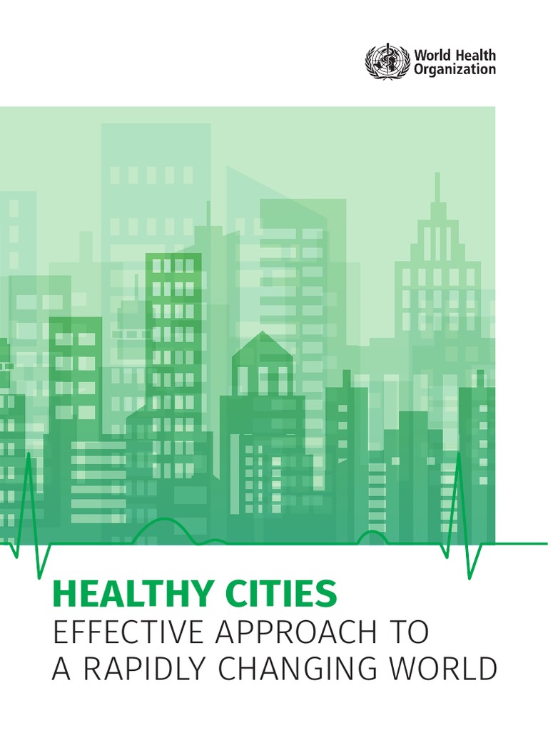 Healthy Cities Effective Approach To A Rapidly Changing World | PDF ...