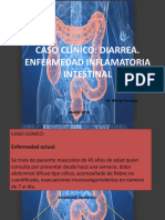 Caso Clínico: Diarrea. Enfermedad Inflamatoria Intestinal: Br. Hilmar Fonseca Marzo, 2016