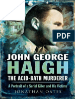 John George Haigh, The Acid-Bat - DR Jonathan Oates
