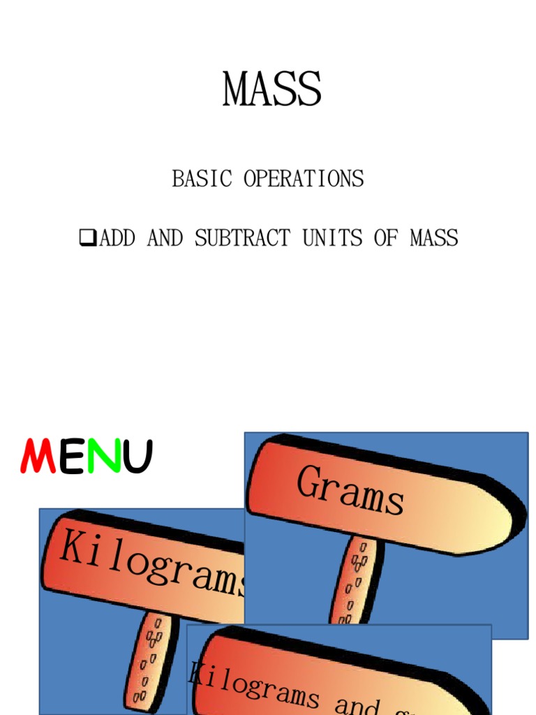 Mass - Addition | PDF | Gram | Kilogram