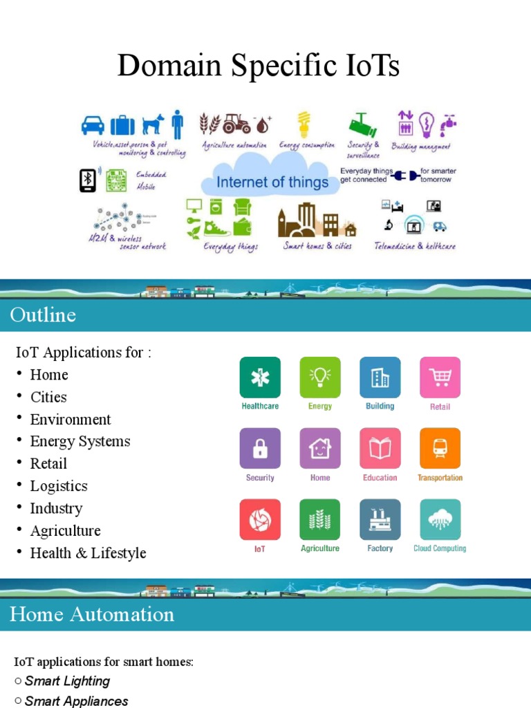 Domain specific iots an overview of key iot applications in home