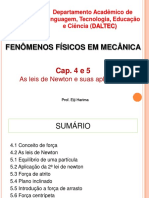 Cap. 4 e 5 (As Leis de Newton e Suas Aplicações)