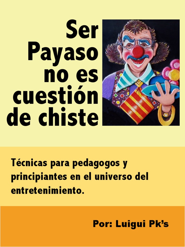 Ser Payaso | PDF | Payaso | La risa, image size:768x1024