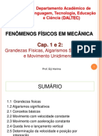 Cap. 1 e 2 (Grandezas Físicas, Algarismos Significativos e Movimento Unidimensional) (Salvo Automaticamente)